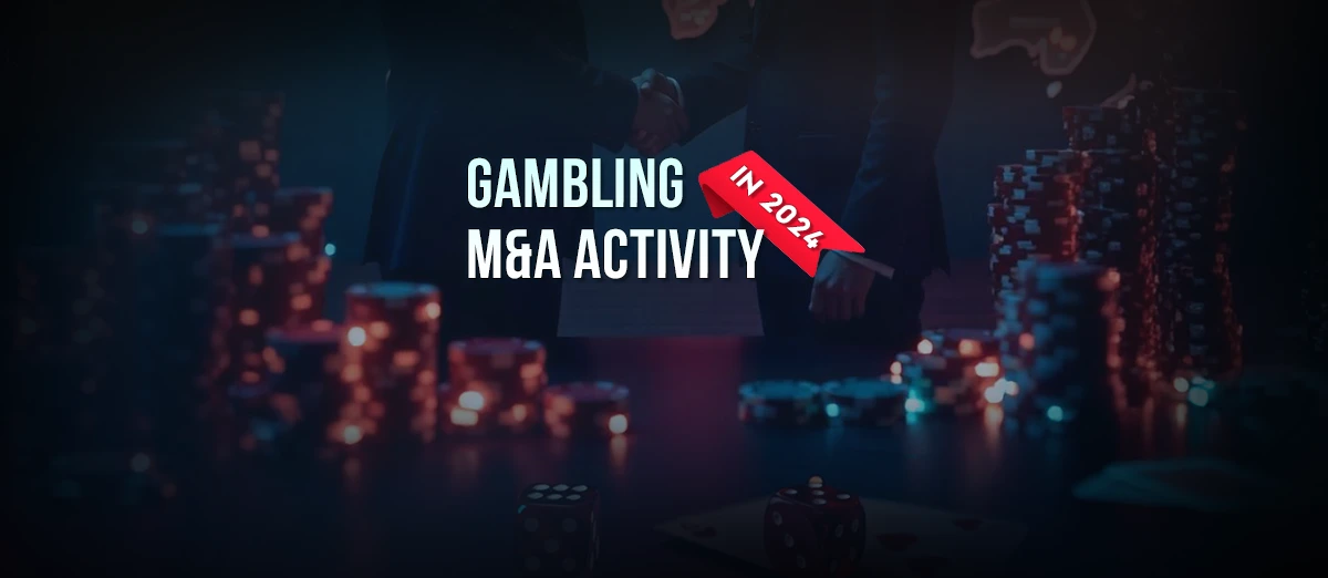 The biggest gambling merger in 2024